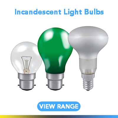 Incandescent Light Bulbs Incandescent Light Bulbs